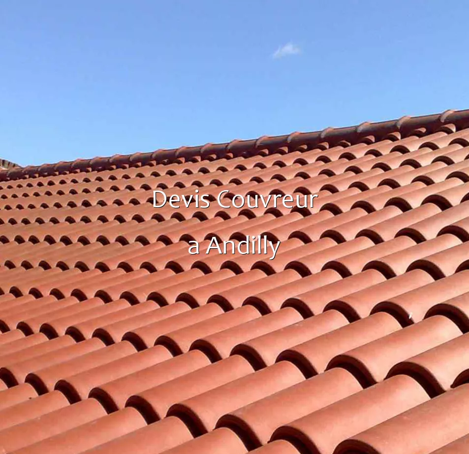 Devis Couvreur a Andilly