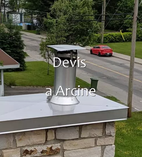 Devis  a Arcine