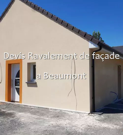 Devis Ravalement de façade a Beaumont