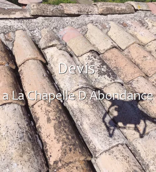 Devis  a La Chapelle D Abondance
