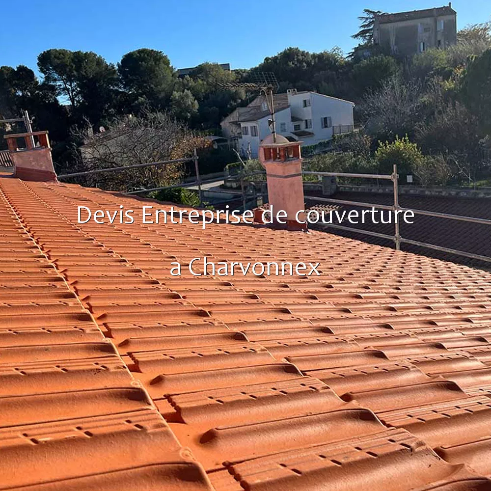 Devis Entreprise de couverture a Charvonnex
