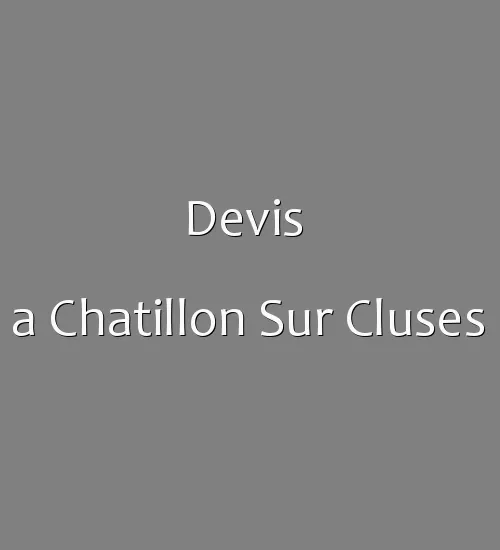 Devis  a Chatillon Sur Cluses