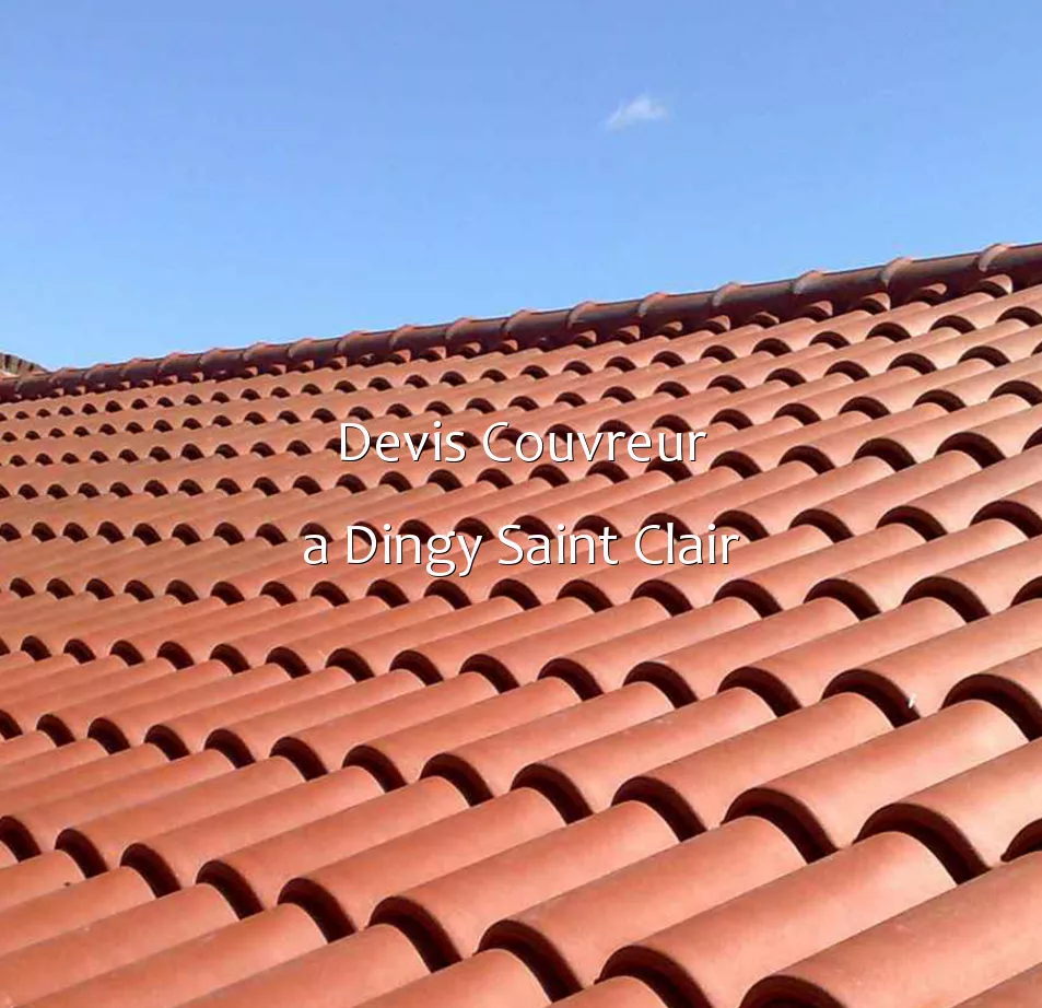 Devis Couvreur a Dingy Saint Clair