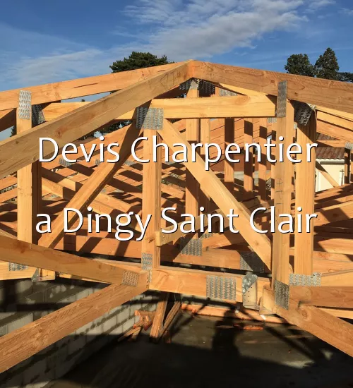 Devis Charpentier a Dingy Saint Clair