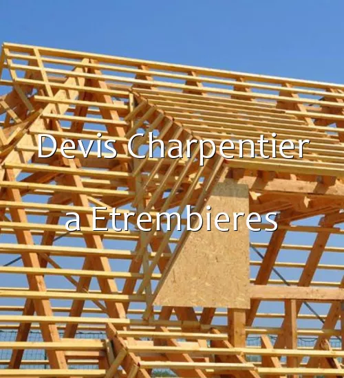 Devis Charpentier a Etrembieres