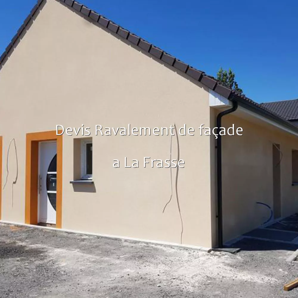 Devis Ravalement de façade a La Frasse