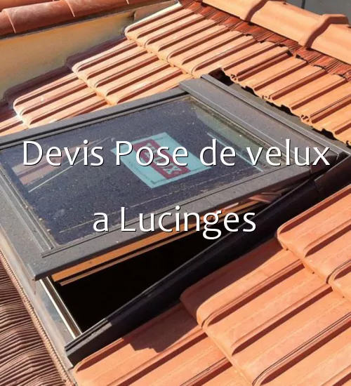 Devis Pose de velux a Lucinges