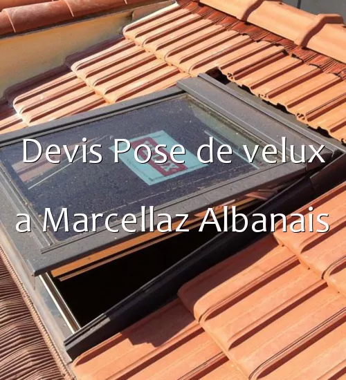 Devis Pose de velux a Marcellaz Albanais