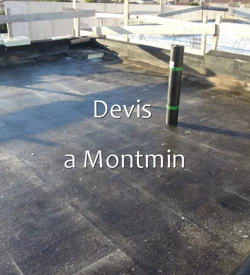 Devis a Montmin