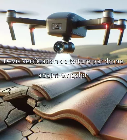 Devis Verification de toiture par drone a Saint Gingolph