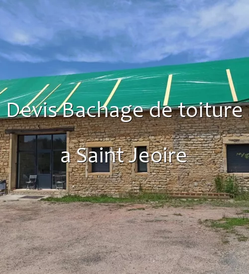 Devis Bachage de toiture a Saint Jeoire