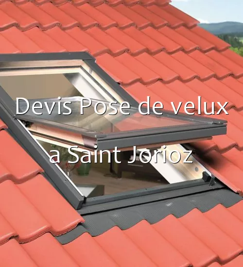 Devis Pose de velux a Saint Jorioz