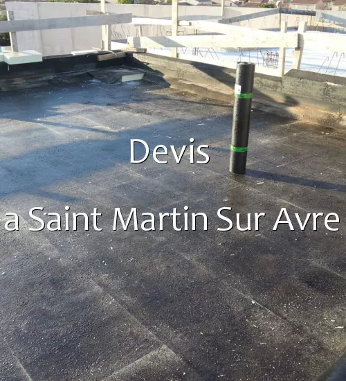 Devis  a Saint Martin Sur Avre