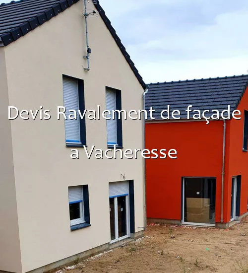 Devis Ravalement de façade a Vacheresse
