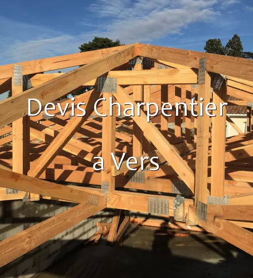 Devis Charpentier a Vers