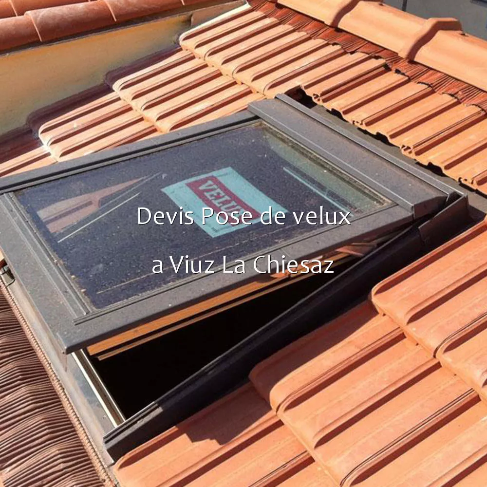 Devis Pose de velux a Viuz La Chiesaz