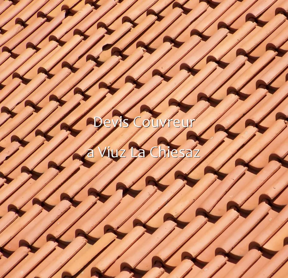 Devis Couvreur a Viuz La Chiesaz